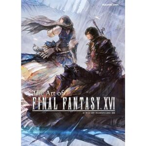 Square Enix - The Art of Final Fantasy XVI
