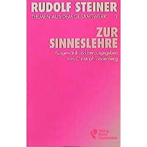 Rudolf Steiner - GEBRAUCHT Rudolf Steiner, Themen aus dem Gesamtwerk / Themen TB Nr.3, Zur Sinneslehre - Preis vom h