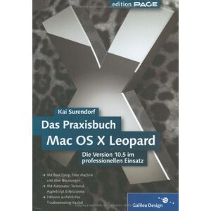 Kai Surendorf - GEBRAUCHT Das Praxisbuch Mac OS X Leopard: Die Version 10.5 im professionellen Einsatz (Galileo Design) - Preis vom 16.05.2024 04:53:48 h