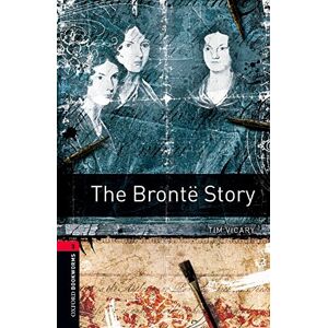 Tim Vicary - GEBRAUCHT Oxford Bookworms Library: 8. Schuljahr, Stufe 2 - The Brontë Story: Reader - Preis vom 16.05.2024 04:53:48 h
