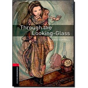 Lewis Carroll - GEBRAUCHT Oxford Bookworms Library: 8. Schuljahr, Stufe 2 - Through the Looking-Glass: Reader - Preis vom 15.05.2024 04:53:38 h