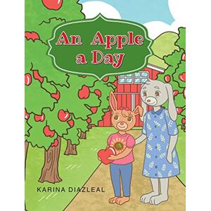 Karina Diazleal - An Apple a Day