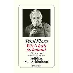 Paul Flora - GEBRAUCHT Wie's halt so kommt: Erinnerungen aufgezeichnet von Felizitas von Schönborn (detebe) - Preis vom 15.05.2024 04:53:38 h