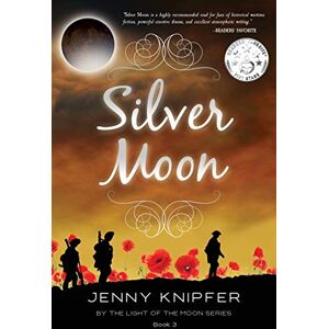 Jenny Knipfer - Silver Moon (By the Light of the Moon, Band 3)