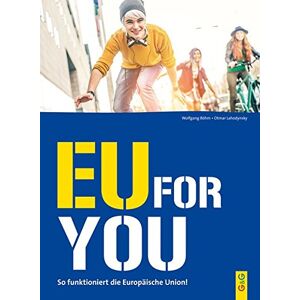 Wolfgang Böhm;Otmar Lahodynsky - GEBRAUCHT EU for you!: So funktioniert die Europäische Union - Preis vom 16.05.2024 04:53:48 h