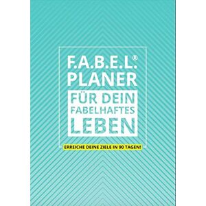 Mike Hager - GEBRAUCHT F.A.B.E.L.® Planer: FÜR DEIN FABELHAFTES LEBEN - Preis vom h