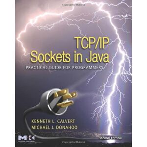 Calvert, Kenneth L. - GEBRAUCHT TCP/IP Sockets in Java: Practical Guide for Programmers (Practical Guides) (Practical Guides (Morgan Kaufmann)) - Preis vom 11.05.2024 04:53:30 h