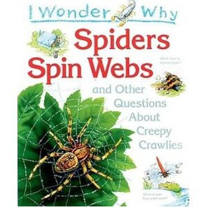 Amanda O'Neill - GEBRAUCHT I Wonder Why Spiders Spin Webs: And Other Questions About Creepy Crawlies - Preis vom 17.05.2024 04:53:12 h