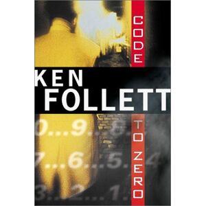 Ken Follett - GEBRAUCHT Code to Zero - Preis vom 13.06.2024 04:55:36 h