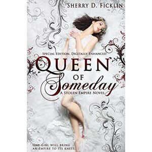 Ficklin, Sherry D. - GEBRAUCHT Queen of Someday (Stolen Empire) - Preis vom h