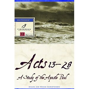Chuck Christensen - GEBRAUCHT Acts 13-28: A Study of the Apostle Paul (Fisherman Bible Studyguide Series) - Preis vom 15.05.2024 04:53:38 h