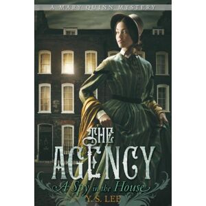 Y.S. Lee - GEBRAUCHT The Agency 1: A Spy in the House - Preis vom 20.05.2024 04:51:15 h