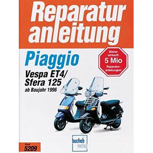 - Piaggio Sfera 125/Vespa ET 4 ab Baujahr 1996 (Reparaturanleitungen)