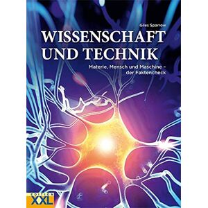 Giles Sparrow - GEBRAUCHT Wissenschaft und Technik: Materie, Mensch und Maschine - der Faktencheck - Preis vom 01.06.2024 05:04:23 h