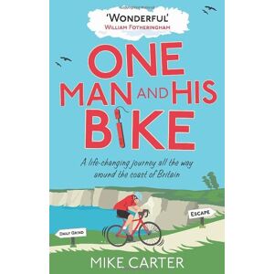 Mike Carter - GEBRAUCHT One Man and His Bike: A Life-Changing Journey All the Way Around the Coast of Britain - Preis vom 01.06.2024 05:04:23 h