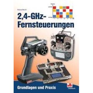 Roland Büchi - GEBRAUCHT 2,4-GHz-Fernsteuerungen: Grundlagen und Praxis - Preis vom 19.05.2024 04:53:53 h