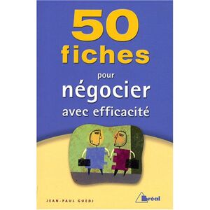 Jean-Paul Guedj - GEBRAUCHT 50 fiches pour négocier avec efficacité - Preis vom 20.05.2024 04:51:15 h