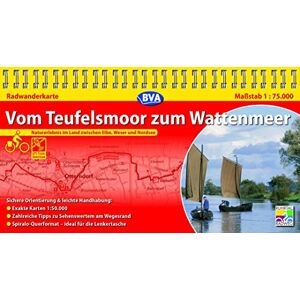 BVA Bielefelder Verlag GmbH & Co. KG - Kompakt-Spiralo BVA Vom Teufelsmoor zum Wattenmeer Naturerlebnis im Land zwischen Elbe, Weser und Nordsee Radwanderkarte 1:75.000