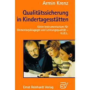 Armin Krenz - GEBRAUCHT Qualitätssicherung in Kindertagesstätten: Kieler Instrumentarium für Elementarpädagogik und Leistungsqualität -- K.I.E.L. - Preis vom h