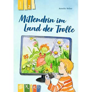 Annette Weber - GEBRAUCHT Mittendrin im Land der Trolle – Lesestufe 2 (KidS - Klassenlektüre in drei Stufen) - Preis vom h