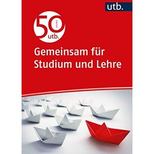 Gemeinschaft utb - GEBRAUCHT 50 Jahre utb: Gemeinsam für Studium und Lehre - Preis vom 20.05.2024 04:51:15 h