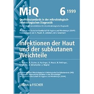 Kühnen E - GEBRAUCHT MiQ: Qualitätsstandards in der mikrobiologisch-infektiologischen Diagnostik. MiQ Grundwerk Heft 1-25: MIQ 06: Infektionen der Haut und der subkutanen ... mikrobiologisch-infektiologischen Diagnostik - Preis vom 20.05.2024 04:51:15 h