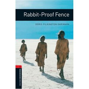 Doris Pilkington Garimara - GEBRAUCHT Oxford Bookworms Library 3: Rabbit-Proof Fence. Stufe 3. 1000 Headwords - Preis vom 21.05.2024 04:55:50 h
