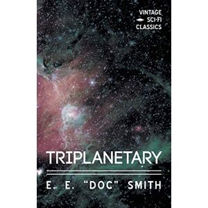 Smith, E. E. Doc - Triplanetary