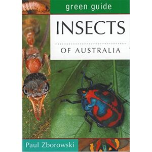 Paul Zborowski - GEBRAUCHT Green Guide Insects of Australia - Preis vom 19.05.2024 04:53:53 h