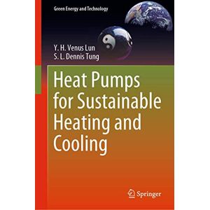 Lun, Y. H. Venus - Heat Pumps for Sustainable Heating and Cooling (Green Energy and Technology)