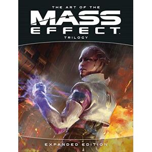 Bioware - The Art of the Mass Effect Trilogy: Expanded Edition