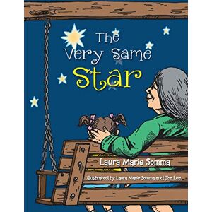 Somma, Laura Marie - The Very Same Star