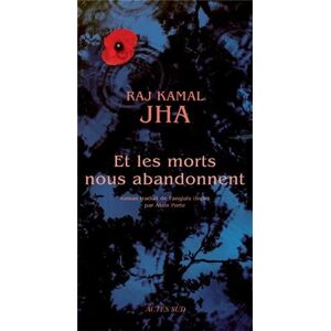 Jha, Raj Kamal - GEBRAUCHT Et les morts nous abandonnent - Preis vom h