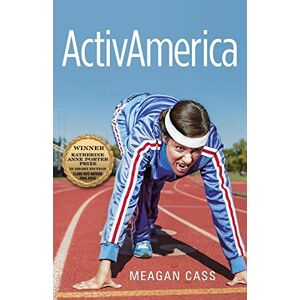 Meagan Cass - ActivAmerica (Katherine Anne Porter Prize in Short Fiction, Band 16)