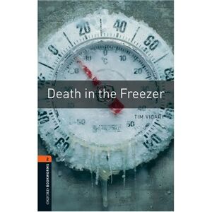 Tim Vicary - GEBRAUCHT Death in the Freezer. Neubearbeitung: 7. Schuljahr, Stufe 2. Reader - Stage 2: 700 Headwords (Oxford Bookworms Library) - Preis vom 01.06.2024 05:04:23 h