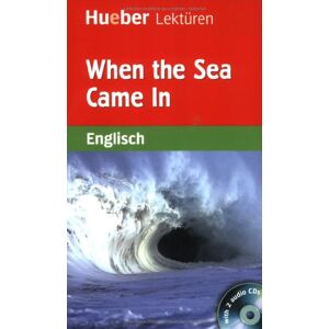 Mary Tomalin - GEBRAUCHT Hueber Lektüren - Stufe 5: When the Sea Came In: Lektüre mit 2 Audio-CDs: Stufe 5 (9. Klasse) - Preis vom 19.05.2024 04:53:53 h