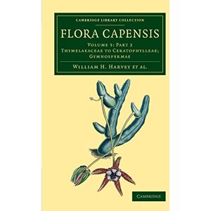 Thiselton-Dyer, William T. - Flora Capensis 7 Volume Set in 10 Pieces: Flora Capensis: Being a Systematic Description of the Plants of the Cape Colony, Caffraria and Port Natal, ... Library Collection - Botany and Horticulture)