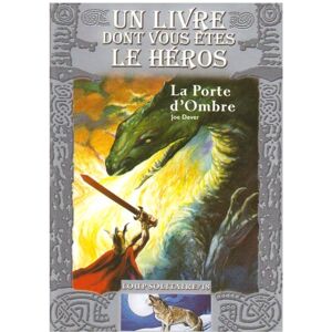 Joe Dever - GEBRAUCHT Loup Solitaire, Tome 18 : La Porte d'Ombre - Preis vom h