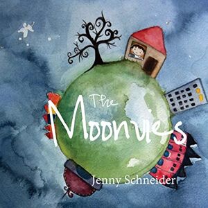 Jenny Schneider - GEBRAUCHT The Moonvies: A story inspired by the art of Joseph Wheelwright - Preis vom h