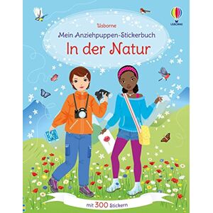 Fiona Watt - GEBRAUCHT Mein Anziehpuppen-Stickerbuch: In der Natur: mit 300 Stickern (Meine Anziehpuppen-Stickerbücher) - Preis vom 15.05.2024 04:53:38 h