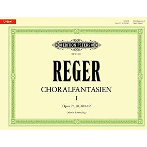 Max Reger - Choralfantasien für Orgel Band 1: op. 27, 30, 40/1&2: Partitur, Sammelband für Orgel