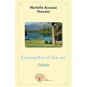 Michelle Accaoui Hourani - GEBRAUCHT Empreintes d'une vie - Preis vom h