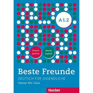 Hueber Verlag GmbH & Co. KG - GEBRAUCHT Beste Freunde A1/2: Deutsch für Jugendliche.Deutsch als Fremdsprache / Glosario XXL Deutsch-Spanisch Alemán-Español (BFREUNDE) - Preis vom 01.06.2024 05:04:23 h
