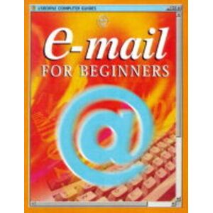 Mark Wallace - GEBRAUCHT Usborne Guide to E-mail (Usborne Computer Guides) - Preis vom 20.05.2024 04:51:15 h