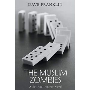 Dave Franklin - The Muslim Zombies