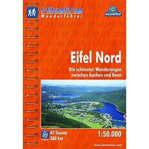 Esterbauer Verlag - GEBRAUCHT Hikeline Wanderführer Eifel Nord. Die schönsten Wanderungen zwischen Aachen und Bonn, 1 : 50 000, 580 km, wasserfest, GPS-Tracks Download - Preis vom 20.05.2024 04:51:15 h