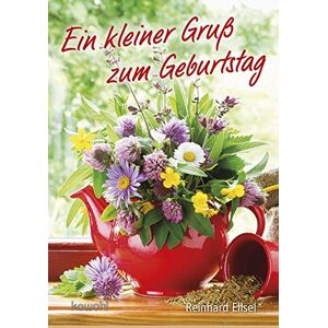 Reinhard Ellsel - GEBRAUCHT Ein kleiner Gruß zum Geburtstag - Preis vom h