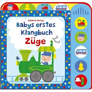 Fiona Watt - GEBRAUCHT Babys erstes Klangbuch: Züge: ab 10 Monaten - Preis vom 01.06.2024 05:04:23 h