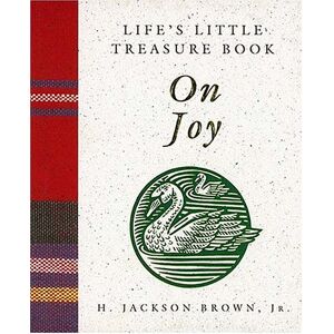 Brown, H. Jackson - GEBRAUCHT Life's Little Treasure Book on Joy (Life's little treasury) - Preis vom 09.05.2024 04:53:29 h