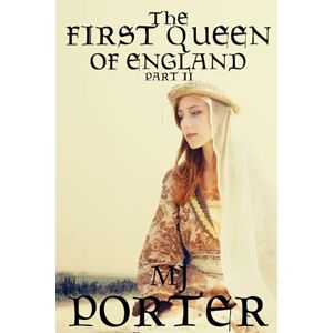 Porter, M J - GEBRAUCHT The First Queen of England Part 2 - Preis vom 16.05.2024 04:53:48 h